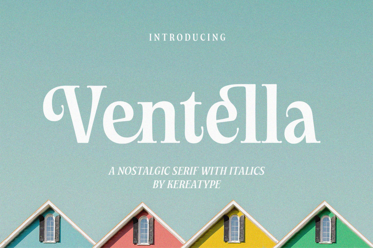 Ventella - Nostalgic Serif