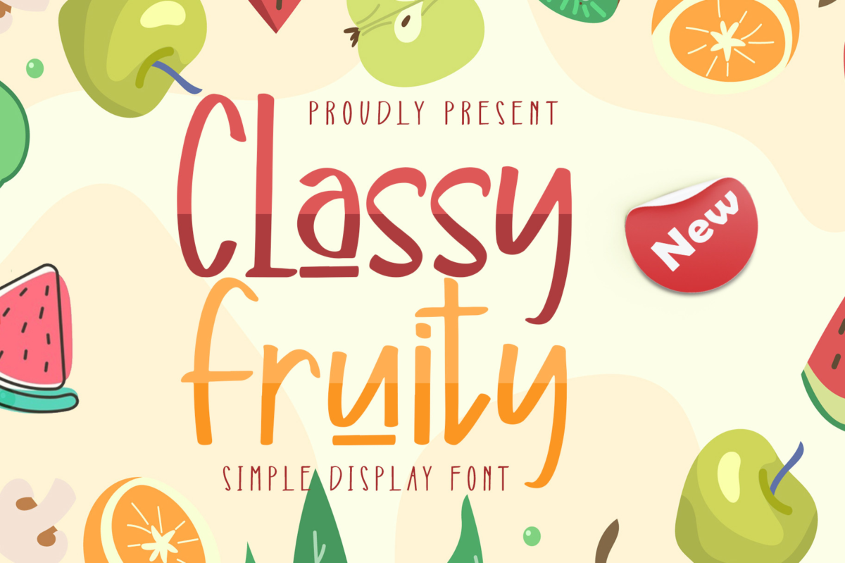 Classy Fruity