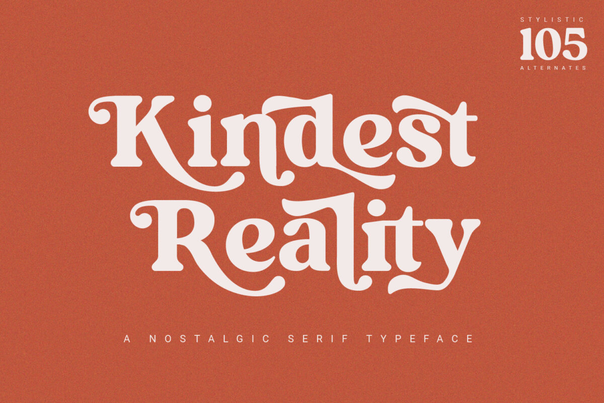 Kindest Reality - A Nostalgic Serif