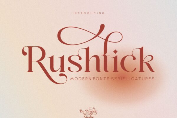 Rushtick Modern Serif Font